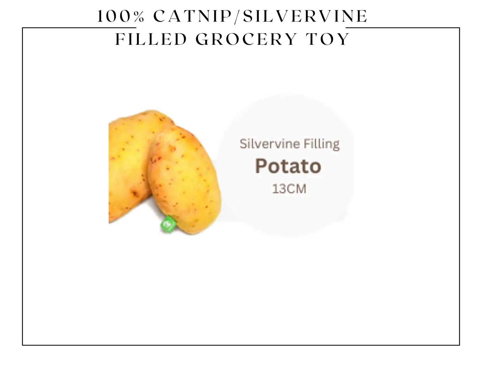 100% Silvervine/Catnip Filled Grocery Cuddle Toy CATWANT