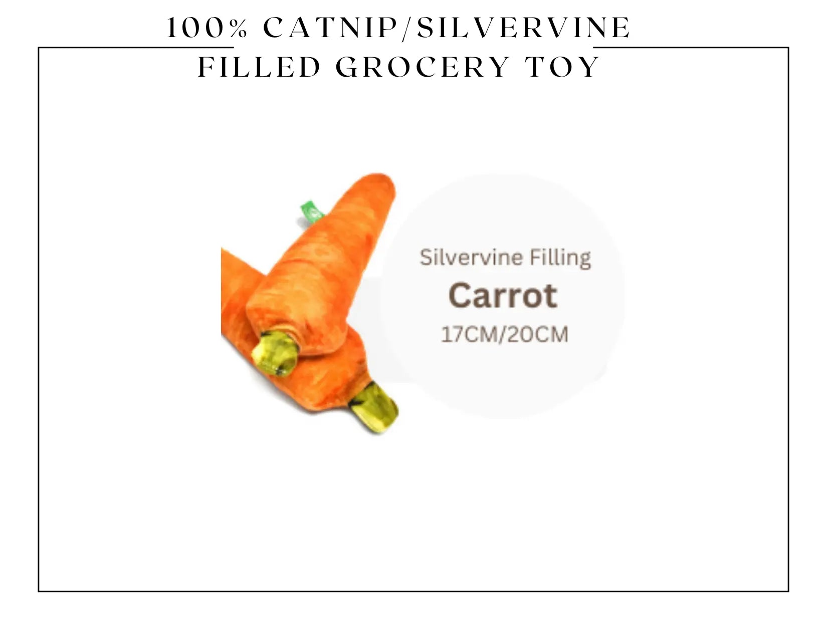 100% Silvervine/Catnip Filled Grocery Cuddle Toy CATWANT
