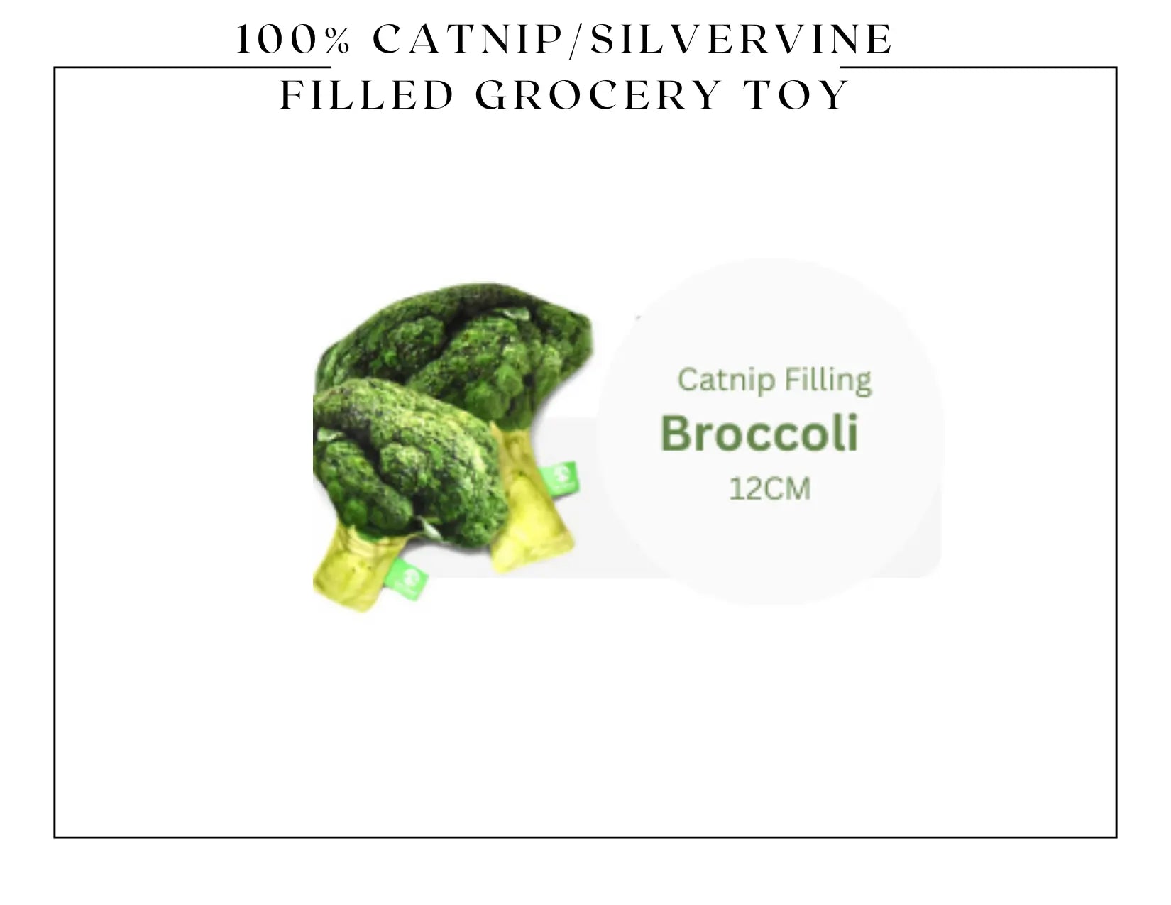 100% Silvervine/Catnip Filled Grocery Cuddle Toy CATWANT
