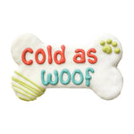 Bosco and Roxy - COLD AS WOOF 6" BONE - Winter - Cookie for Dogs Bosco And Roxy